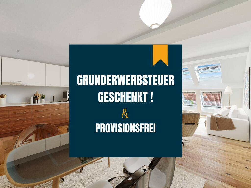 Grunderwerbsteuer geschenkt!